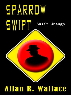 cover image of Sparrow Swift Change (International Intrigue)